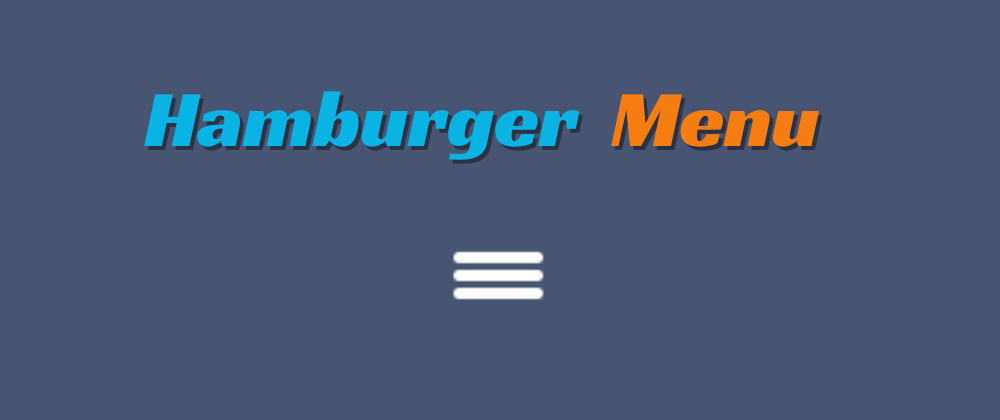 解锁交互性：使用 HTML、CSS 和 JavaScript 制作汉堡菜单-哈德森博客